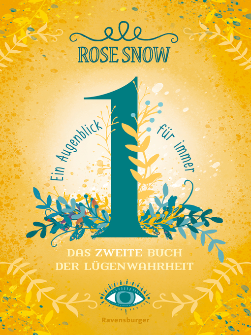 Title details for Ein Augenblick für immer. Das zweite Buch der Lügenwahrheit, Band 2 by Rose Snow - Available